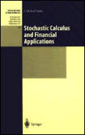 Stochastic Calculus & Financial Applications