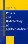 Physics & Radiobiology Of Nuclear Me 2nd Edition
