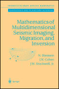 Mathematics of Multidimensional Seismic Imaging Migration & Inversion