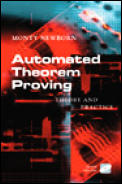 Automated Theorem Proving: Theory and Practice