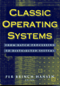 Classic Operating Systems From Batch Processing to Distributed Systems