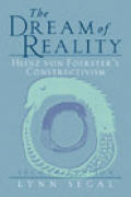 Dream Of Reality Heinz Von Foersters Con