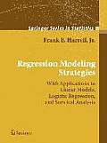 Regression Modeling Strategies With Applications to Linear Models Logistic Regression & Survival Analysis