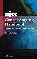 Ajcc Cancer Staging Handbook From the Ajcc Cancer Staging Manual