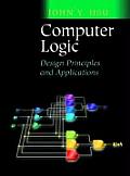 Computer Logic Design Principles & Applications