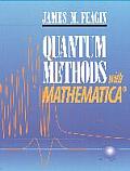 Quantum Methods with Mathematica(r)