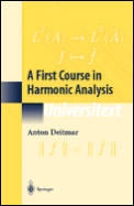 First Course In Harmonic Analysis