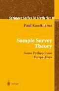 Sample Survey Theory: Some Pythagorean Perspectives