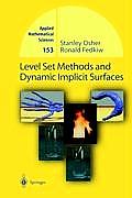 Level Set Methods and Dynamic Implicit Surfaces