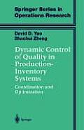 Dynamic Control of Quality in Production-Inventory Systems: Coordination and Optimization