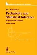 Probability and Statistical Inference: Volume 1: Probability