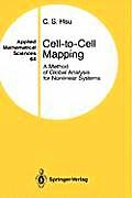 Cell-To-Cell Mapping: A Method of Global Analysis for Nonlinear Systems