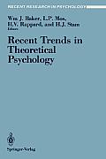 Recent Trends in Theoretical Psychology: Proceedings of the Second Biannual Conference of the International Society for Theoretical Psychology, April