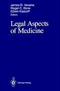 Legal Aspects of Medicine: Including Cardiology, Pulmonary Medicine, and Critical Care Medicine