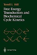 Free Energy Transduction and Biochemical Cycle Kinetics