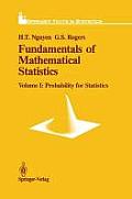 Fundamentals of Mathematical Statistics Volume 1 Probability for Statistics