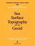 Sea Surface Topography and the Geoid: Edinburgh, Scotland, August 10-11, 1989