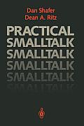Practical SmallTalk: Using Smalltalk/V