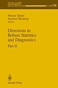 Directions in Robust Statistics and Diagnostics: Part II