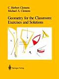 Geometry for the Classroom: Exercises and Solutions