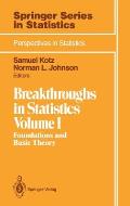 Breakthroughs in Statistics: Volume 1: Foundations and Basic Theory