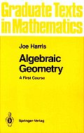 Algebraic Geometry A First Course