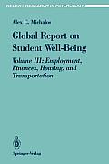 Global Report on Student Well-Being: Volume III: Employment, Finances, Housing, and Transportation