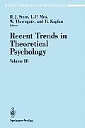 Recent Trends in Theoretical Psychology: Selected Proceedings of the Fourth Biennial Conference of the International Society for Theoretical Psycholog