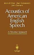 Acoustics of American English Speech: A Dynamic Approach