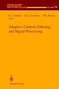 Adaptive Control, Filtering, and Signal Processing