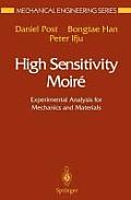 High Sensitivity Moir?: Experimental Analysis for Mechanics and Materials