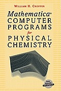 Mathematica Programs For Physical Chemis