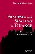 Fractals & Scaling in Finance Discontinuity Concentration Risk