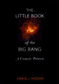 The Little Book of the Big Bang: A Cosmic Primer