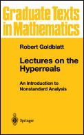 Lectures on the Hyperreals: An Introduction to Nonstandard Analysis