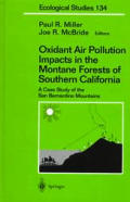 Oxidant Air Pollution Impacts in the Montane Forests of Southern California: A Case Study of the San Bernardino Mountains