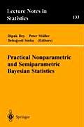 Practical Nonparametric and Semiparametric Bayesian Statistics