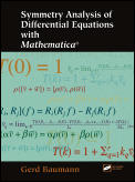 Symmetry Analysis of Differential Equations with Mathematica with CDROM