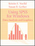 Using SPSS For Windows Data Analysis & G