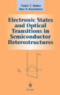 Electronic States & Optical Transitions in Semiconductor Heterostructures