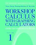 Workshop Calculus with Graphing Calculators: Guided Exploration with Review