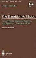 The Transition to Chaos: Conservative Classical Systems and Quantum Manifestations