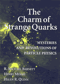 Charm of Strange Quarks Mysteries & Revolutions of Particle Physics