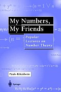 My Numbers My Friends Popular Lectures on Number Theory