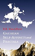 Gaussian Self-Affinity and Fractals: Globality, the Earth, 1/F Noise, and R/S