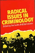 Radical Issues in Criminology