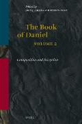 Book of Daniel Volume 2 Composition & Reception