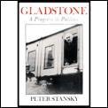 Gladstone A Progress In Politics