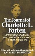 Journal Of Charlotte L Forten A Free Negro In The Slave Era