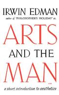 Arts & The Man A Short Introduction To Aesthetics